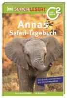 SUPERLESER! Annas Safari-Tagebuch: 2. Lesestufe,...