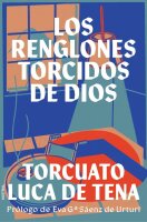 Los renglones torcidos de Dios: Prólogo de Eva...