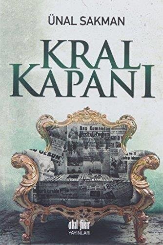Kral Kapan?