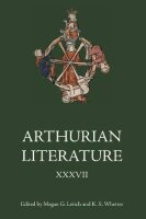Arthurian Literature XXXVII: Malory at 550: Old and New...