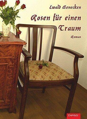 Rosen für einen Traum: Roman