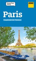 ADAC Reiseführer Paris: Der Kompakte mit den ADAC...
