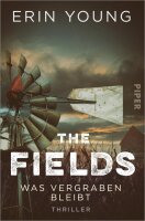 The Fields – Was vergraben bleibt: Thriller | Ein...