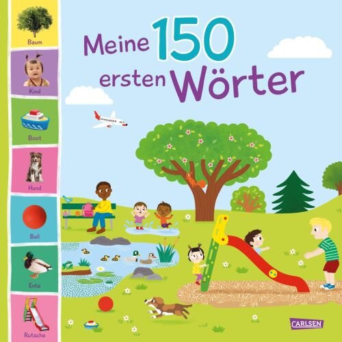 Meine ersten 150 Wörter: Baby-Buch ab 12 Monate mit erstem Wortschatz zu Alltags-Themen – für eine spielerische Sprachförderung von Kindern