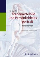 Arzneimittelbild und Persönlichkeitsportrait:...