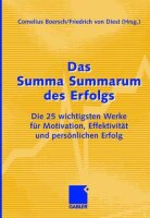 Das Summa Summarum des Erfolgs: Die 25 wichtigsten Werke...