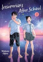 Insomniacs After School, Vol. 2 (INSOMNIACS AFTER SCHOOL...
