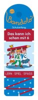 Bandolo. Das kann ich schon mit 6: Lernspiel mit...