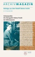 ARCHIVMAGAZIN. Beiträge aus dem Rudolf Steiner...