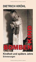 Bombenkind: Erinnerungen