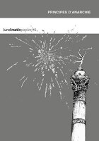 Lundimatinpapier #6: Le principe danarchie