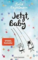 Jetzt, Baby: Neue Poetry-Slam-Texte