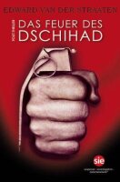 Das Feuer des Dschihad: Polit-Thriller