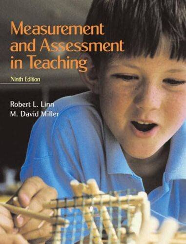 Measurement and Assessment in Teaching: United States Edition