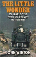 The Little Wonder: 150 Years of the Ffestiniog Railway