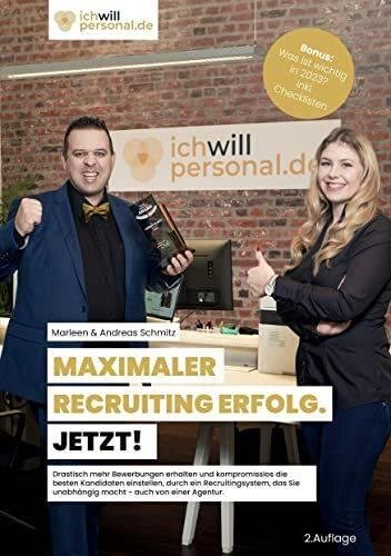 MAXIMALER RECRUITING ERFOLG. JETZT!: Drastisch mehr Bewerbungen erhalten und kompromisslos die besten Kandidaten einstellen, durch ein ... unabhängig macht - auch von einer Agentur.