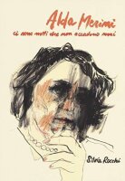 Alda Merini. Ci sono notti che non accadono mai (Quartieri)
