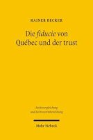 Die fiducie von Québec und der trust: Ein...