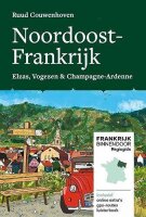 Noordoost-Frankrijk: Elzas, Vogezen &...