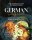 The Foodies Guide to Traditional German Cuisine: Delicious and Authentic German Recipes You Would Love to Try (Insanely Good German Recipe Collection)