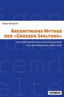 Argentiniens Mythos der »Großen...