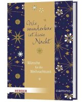 Wie wunderbar ist diese Nacht: Wünsche für die...