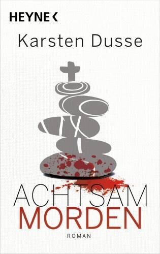 Achtsam morden: Roman - Geschenkausgabe (Achtsam morden-Reihe, Band 1)