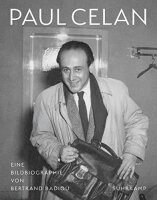 Paul Celan: Eine Bildbiographie | Mit etwa 800 farbigen...