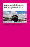 Die Religion des Islam. Eine Einführung: Schimmel,...