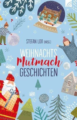WeihnachtsMutmachGeschichten (Raleigh-Serie)