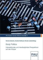 Body Politics: Intersektionale und interdisziplinäre...