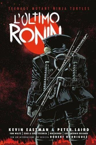Lultimo Ronin. Teenage mutant ninja turtles (Panini Comics 100% HD)