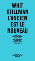 WHIT STILLMAN – LAncien est le nouveau