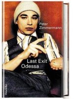 Last Exit Odessa: Roman