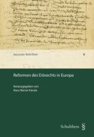 Reformen des Erbrechts in Europa (successio-Schriften)