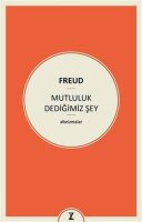 Mutluluk Dedi?imiz ?ey