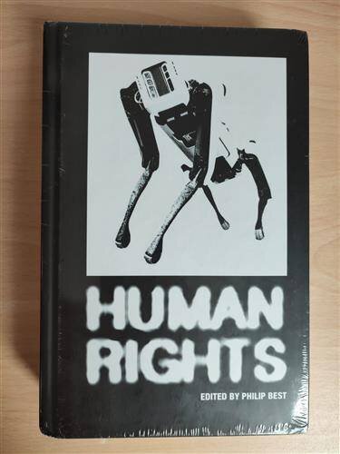 HUMAN RIGHTS edited by Philip Best illustrated throughout by Steven Purtill