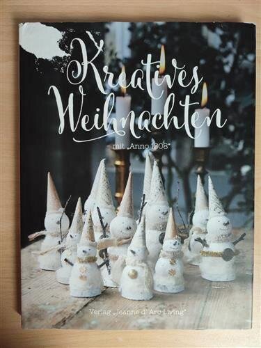 Kreatives Weihnachten - Jeanne d´Arc Living