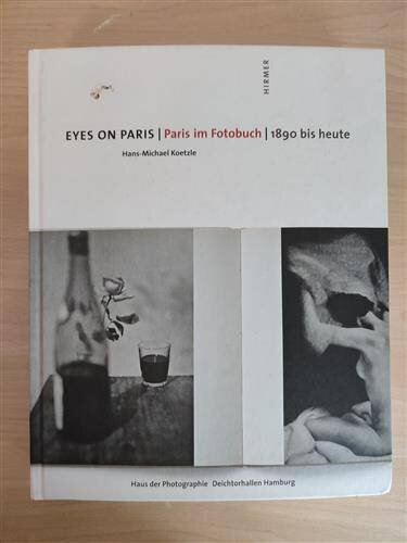 Hirmer Eyes on Paris | Paris im Fotobuch 1890 bis heute