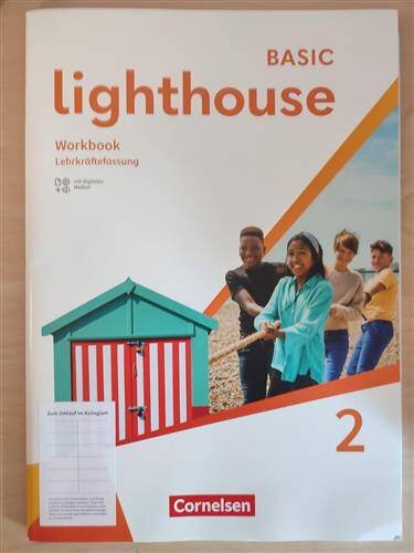Lighthouse General Edition · Band 2 Workbook Basic - Lehrkräftefassung