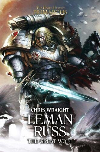 Leman Russ: The Great Wolf (Volume 2) (The Horus Heresy: Primarchs, Band 2)