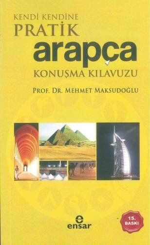 Kendi Kendine Pratik Arapca Konusma Kilavuzu
