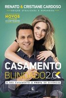Casamento Blindado 2.0. O Seu Casamento à Prova de...