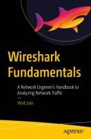 Wireshark Fundamentals: A Network Engineer’s...