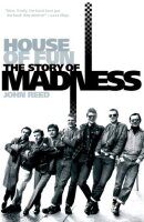 Madness: House of Fun: The Story of Madness