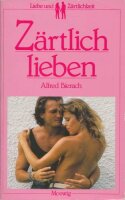 Alfred Bierach - Zärtlich lieben