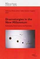 Dramaturgies in the New Millennium: Relationality,...