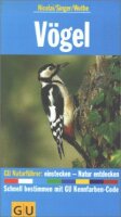 GU Naturführer Vögel. Die wichtigen Vogelarten...