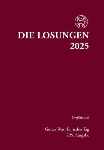 Losungen Deutschland 2025 / Die Losungen 2025: Grossdruck Hardcover