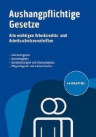 Aushangpflichtige Gesetze: Alle wichtigen Arbeitsrechts-...